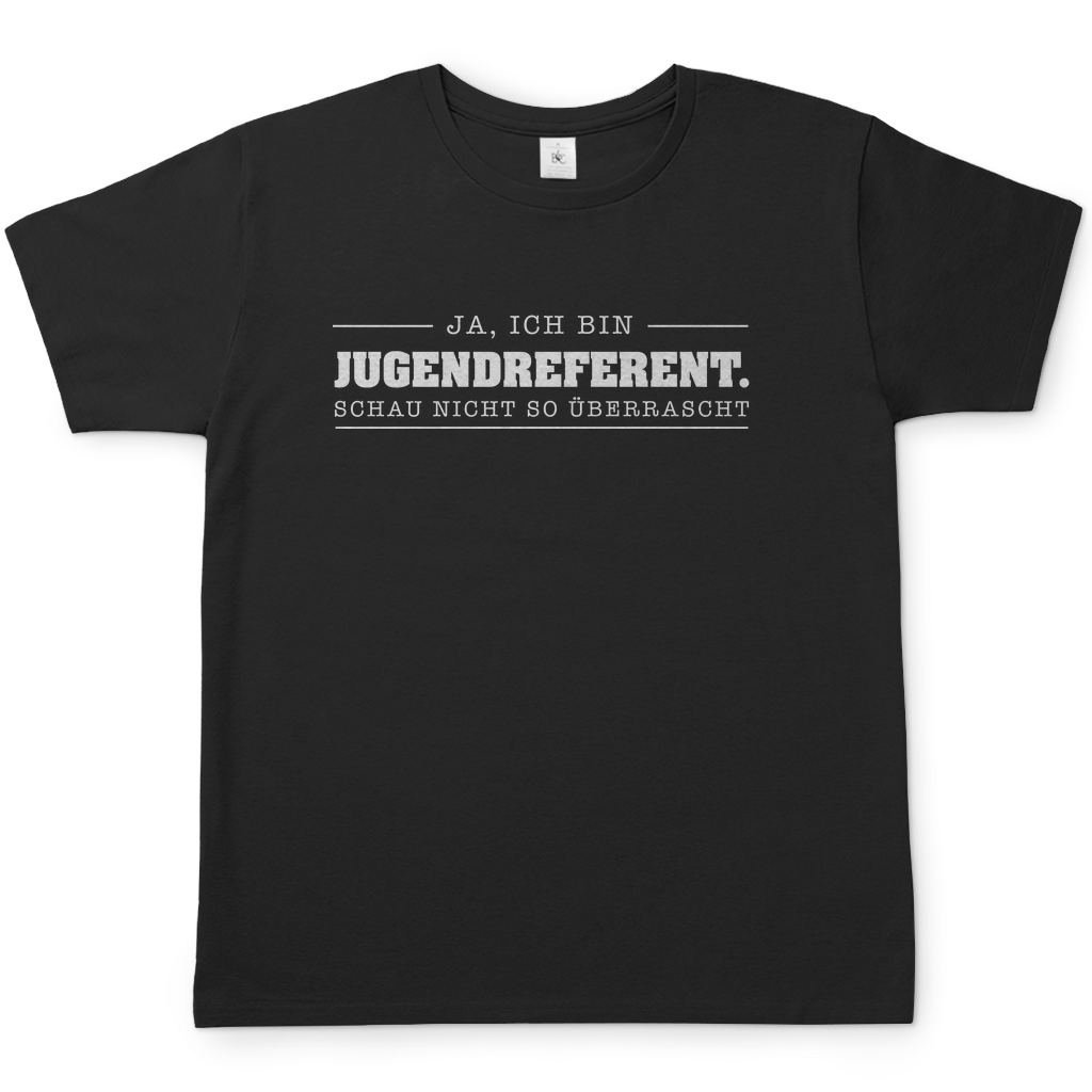 Ja, ich bin Jugendreferent Schau nicht so überrascht christliches Herren T-Shirt