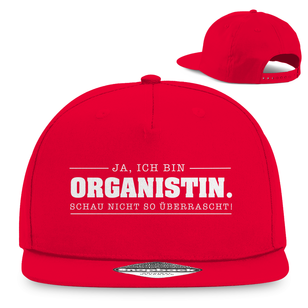 Ja ich bin Organistin schau nicht so überrascht christliche Snapback Cap
