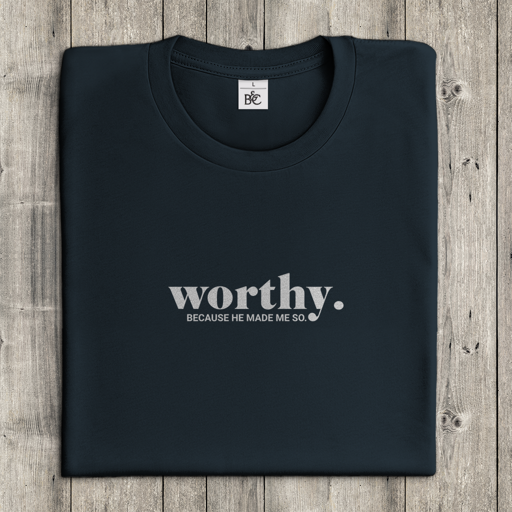 Worthy because he made me so christliches Damen T-Shirt