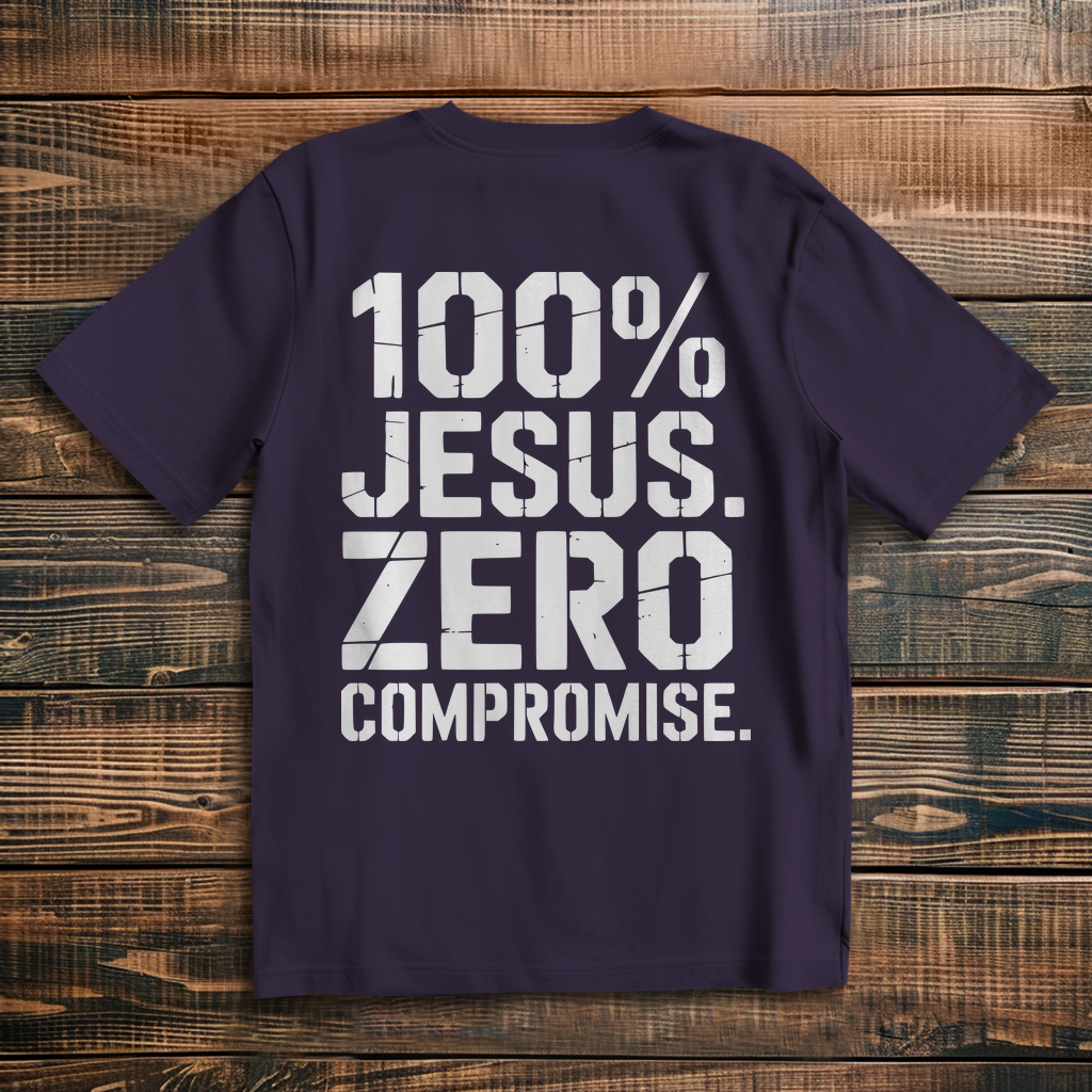 100% Jesus Zero Compromise - Oversize Backprint T-Shirt