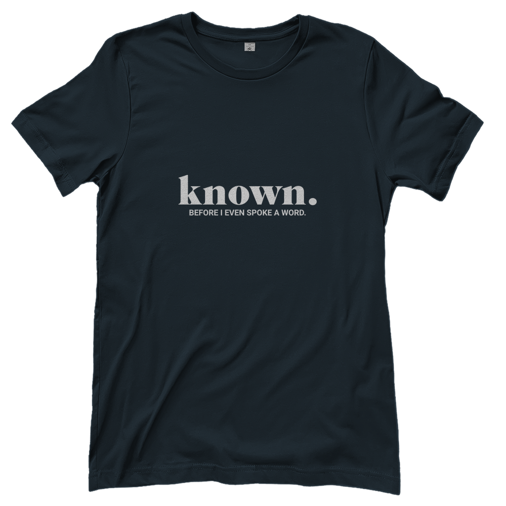 Known before i even spoke a word christliches Damen T-Shirt