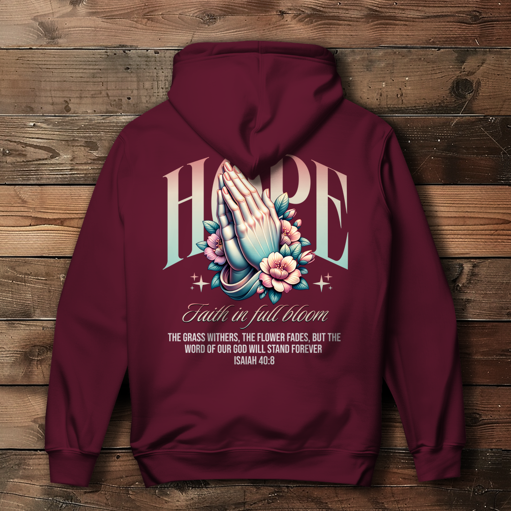 Hope Faith in full bloom - Backprint Christlicher Damen Hoodie