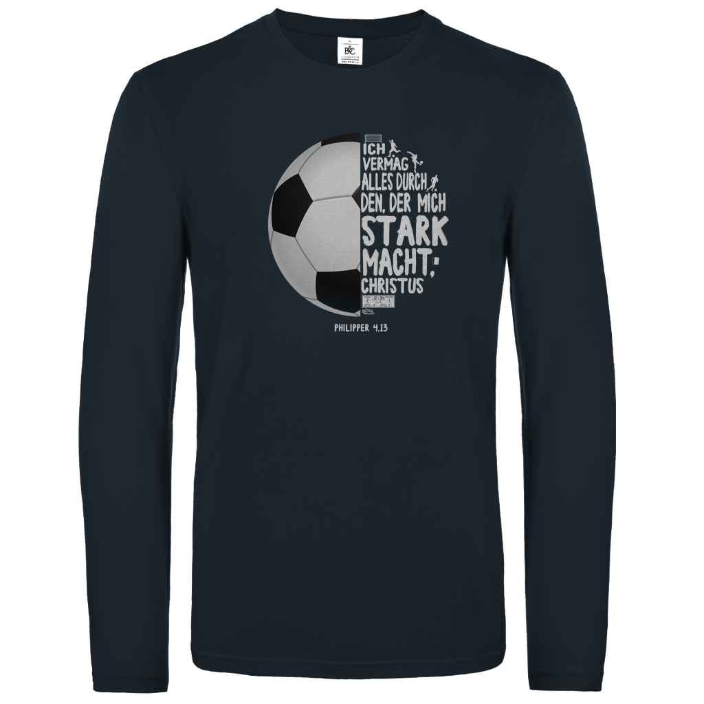 Ich vermag alles durch Christus Fußball - christliches Unisex Langarmshirt