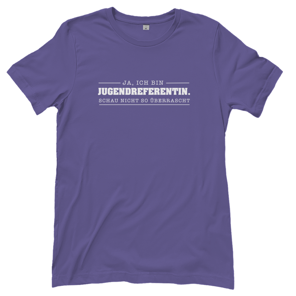 Ja ich bin Jugendreferentin schau nicht so überrascht christliches Damen T-Shirt