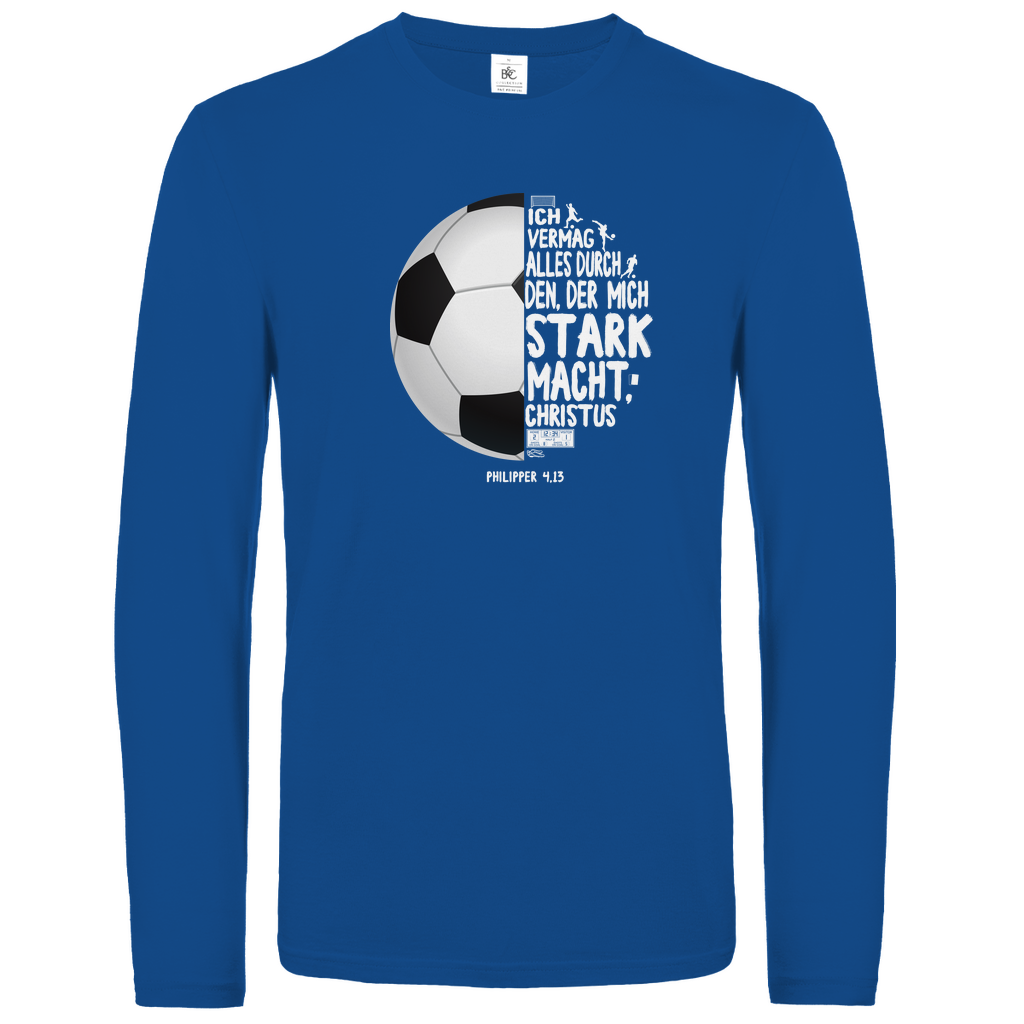 Ich vermag alles durch Christus Fußball - christliches Unisex Langarmshirt