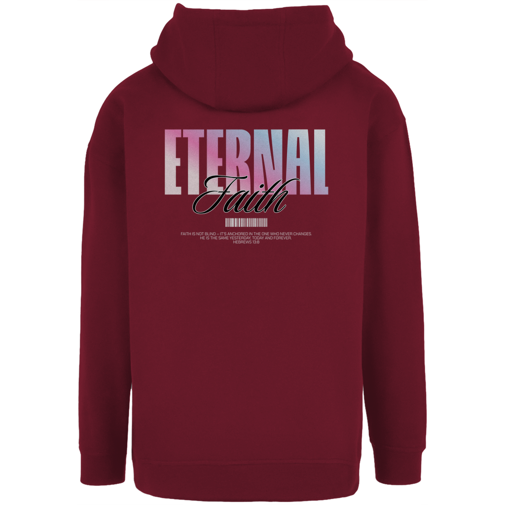 Eternal Faith - christlicher Unisex Oversize Hoodie