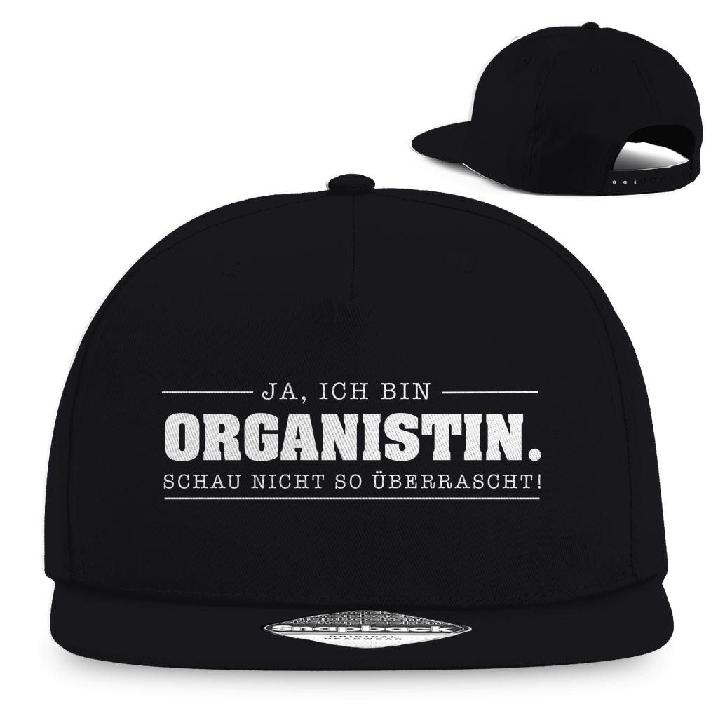 Ja ich bin Organistin schau nicht so überrascht christliche Snapback Cap