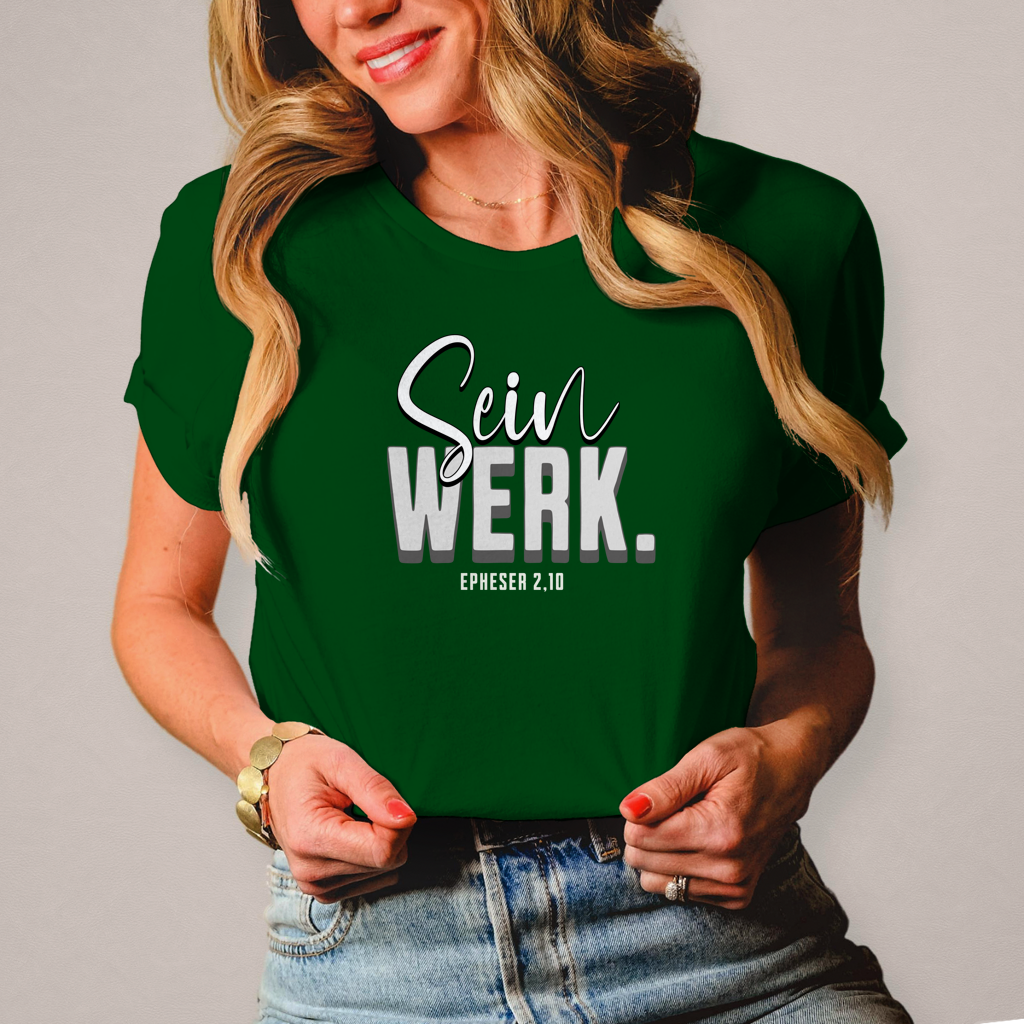 Sein Werk | Christliches T-Shirt Damen | Christliche T-Shirts Damen | Gesegnet
