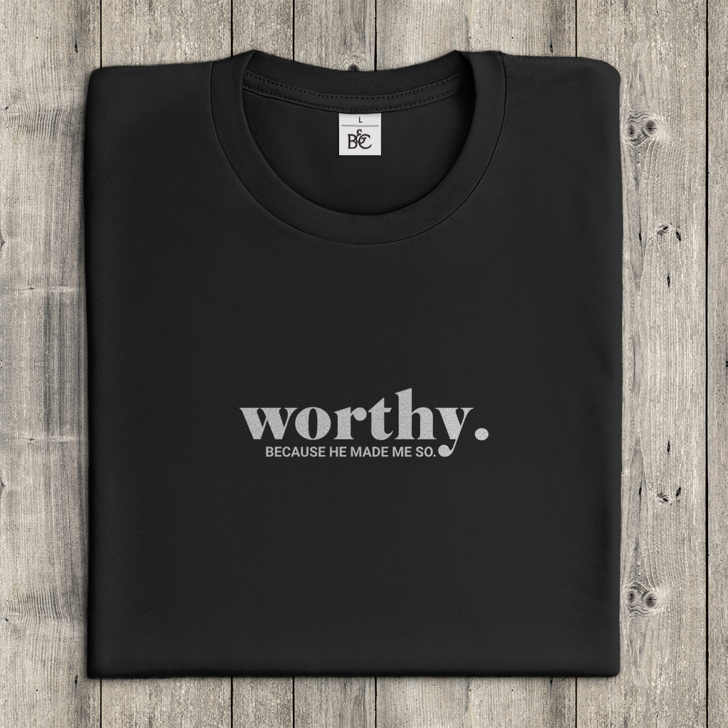Worthy because he made me so christliches Damen T-Shirt