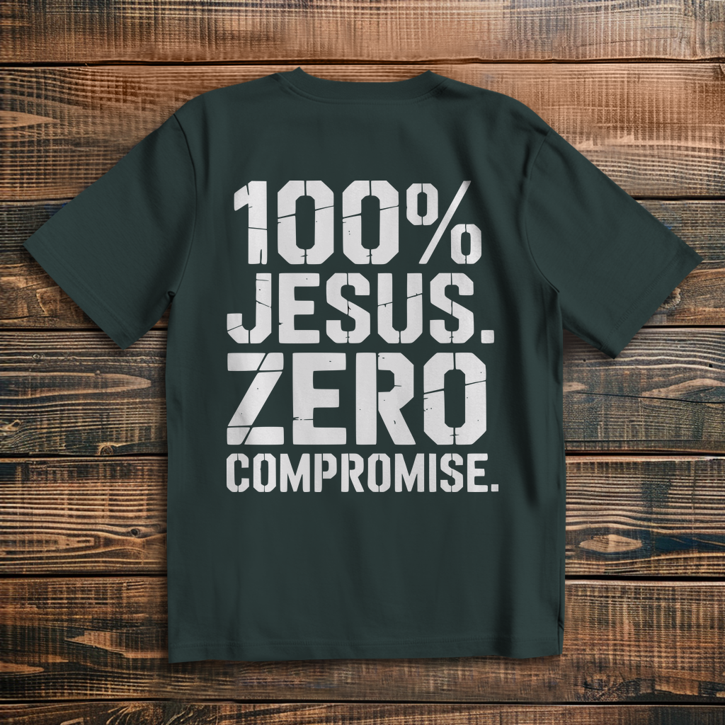 100% Jesus Zero Compromise - Oversize Backprint T-Shirt