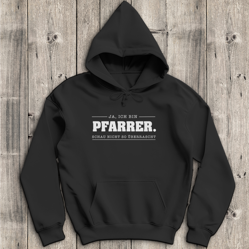 Ja ich bin Pfarrer schau nicht so überrascht - Christlicher Herren Hoodie