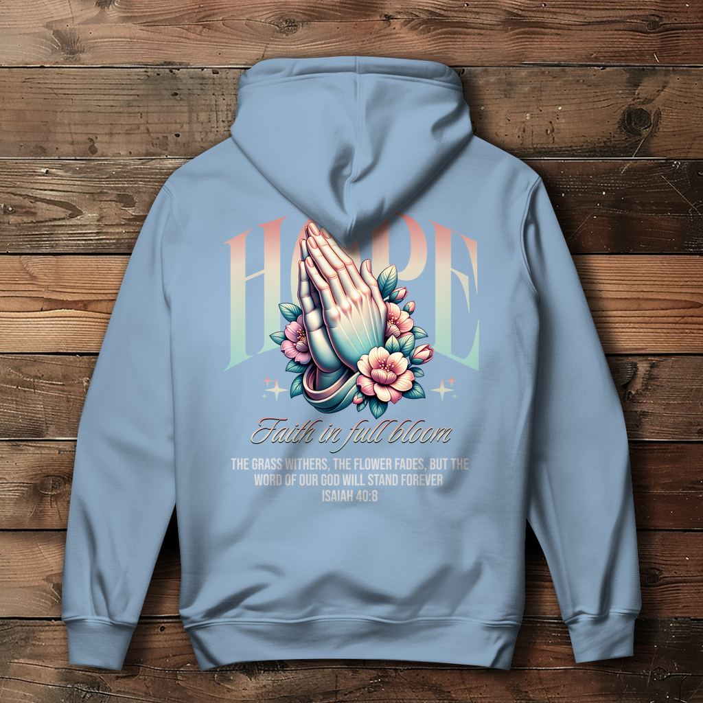 Hope Faith in full bloom - Backprint Christlicher Damen Hoodie