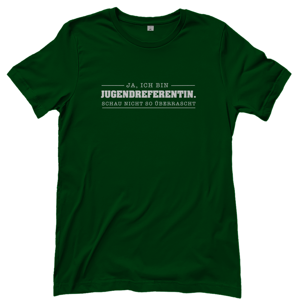Ja ich bin Jugendreferentin schau nicht so überrascht christliches Damen T-Shirt
