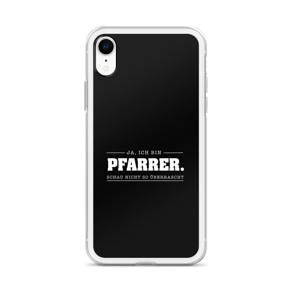Ja ich bin Pfarrer Schau nicht so überrascht iPhone-Hülle iPhone-Hülle