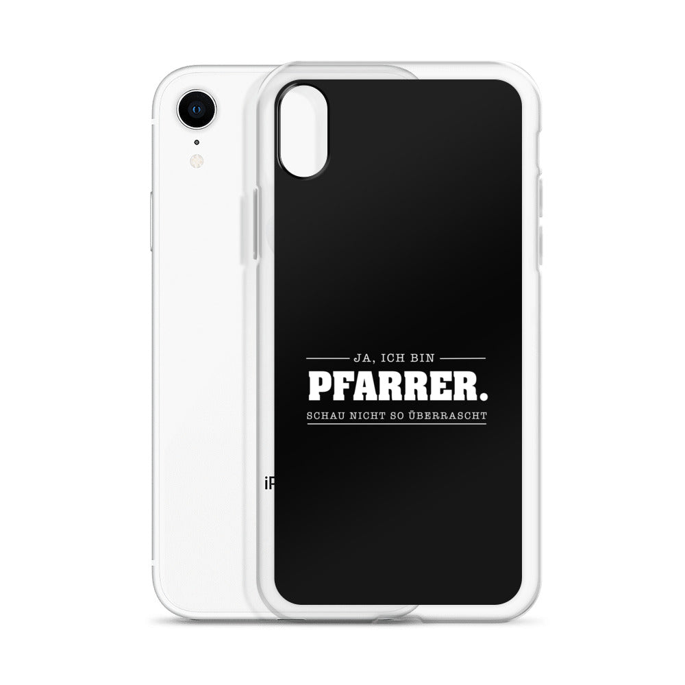 Ja ich bin Pfarrer Schau nicht so überrascht iPhone-Hülle iPhone-Hülle