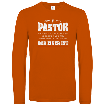 Pastor und kein Wunderheiler  christliches Unisex Langarmshirt