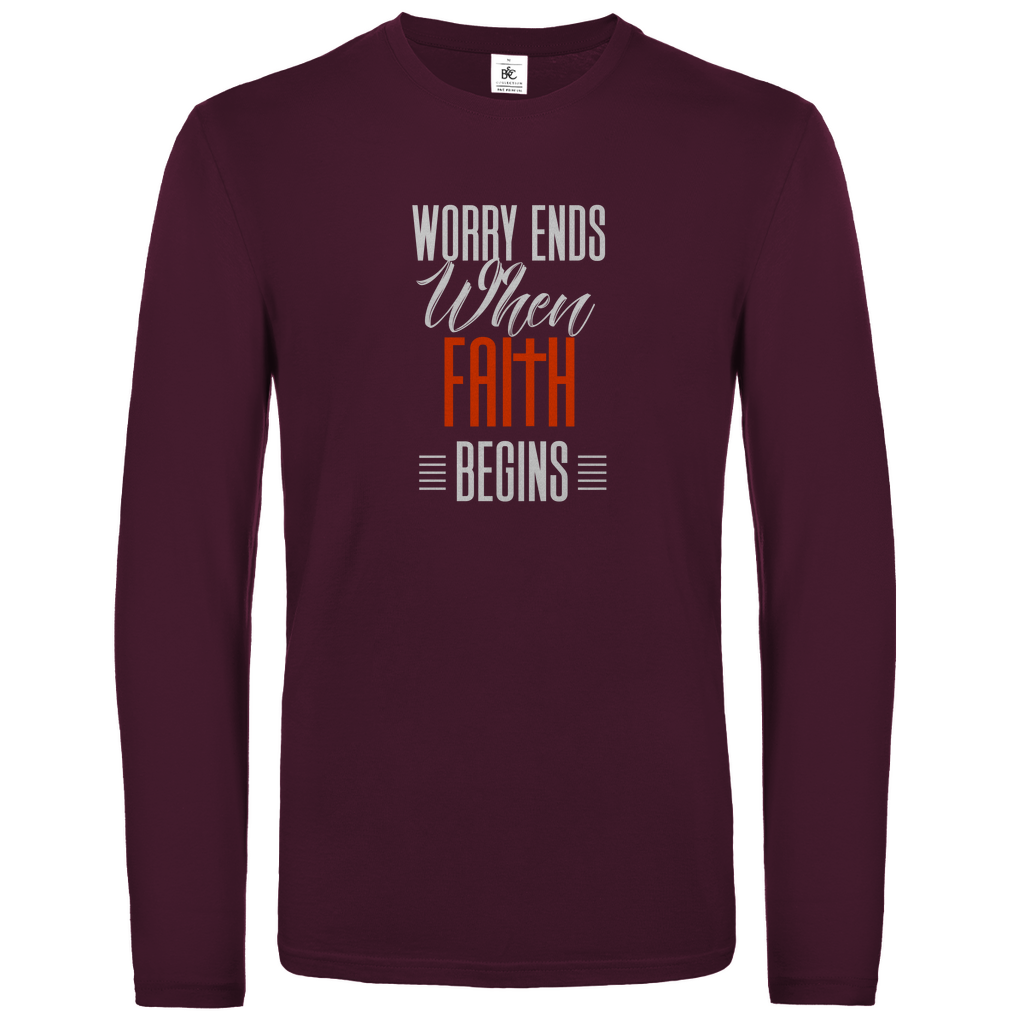 Worry Ends When Faith Begins christliches Unisex Langarmshirt