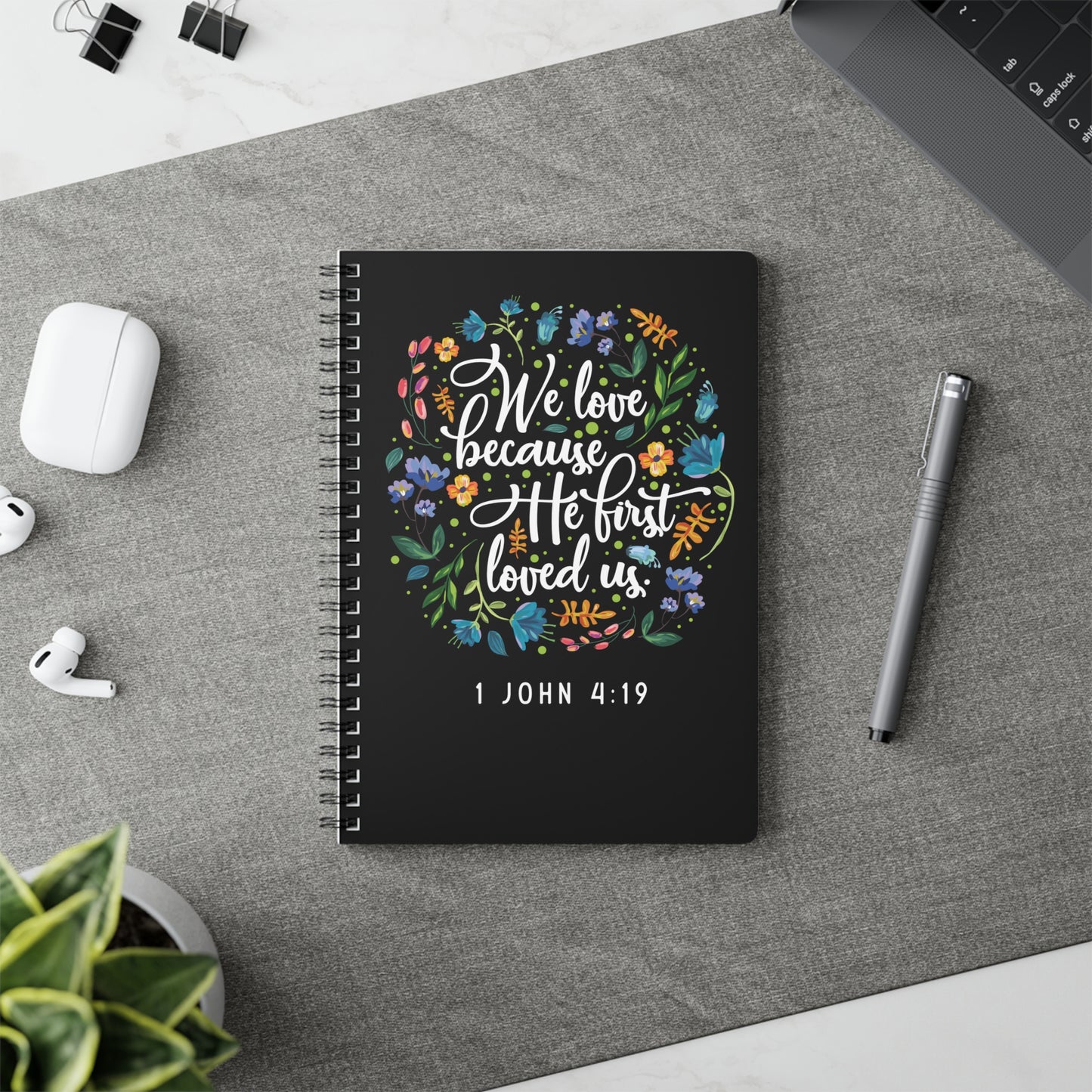 We Love Because He Loved Us | Christliches Notizbuch | Christliche Geschenke | Gesegnet