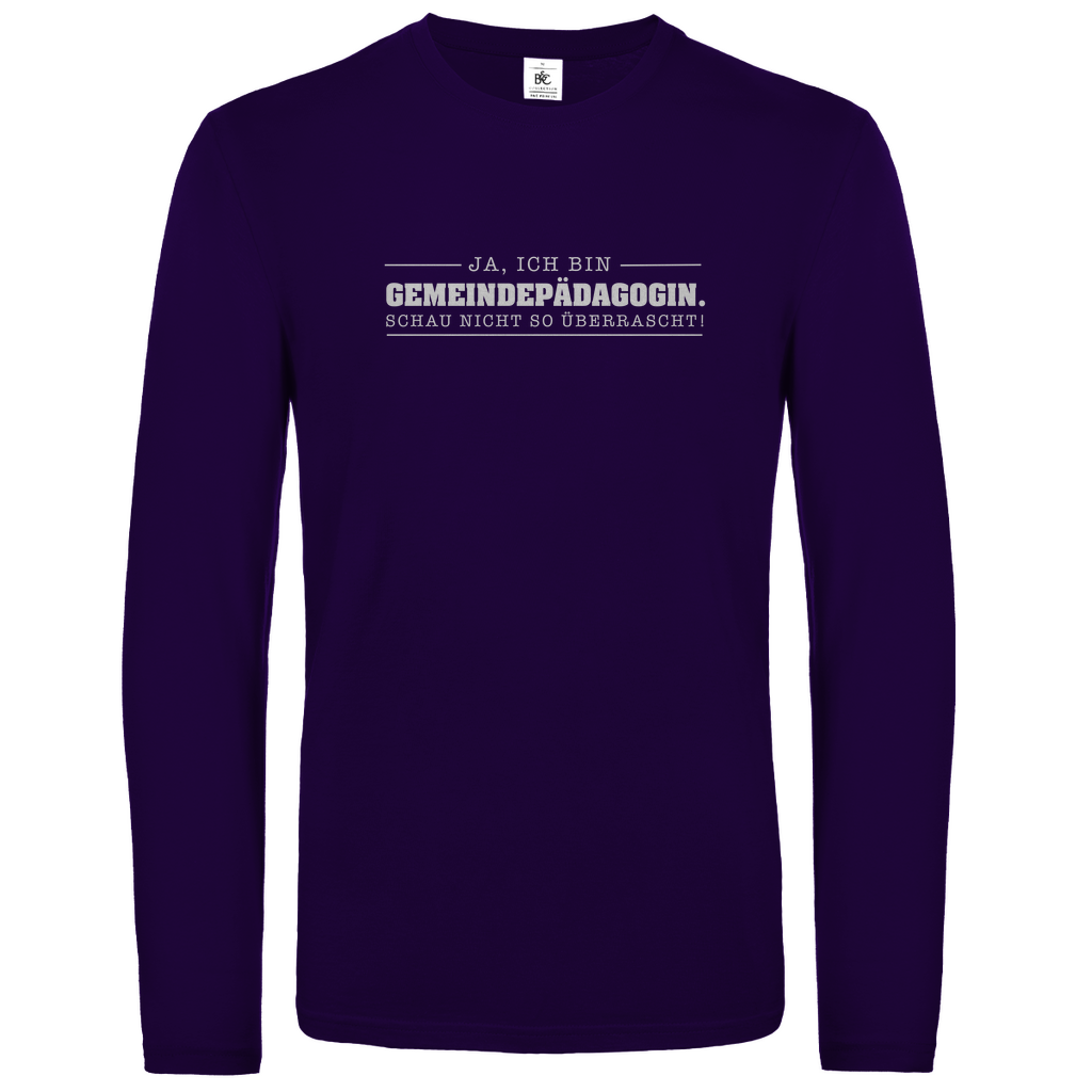 Ja ich bin Gemeindepädagogin schau nicht so überrascht christliches Unisex Langarmshirt