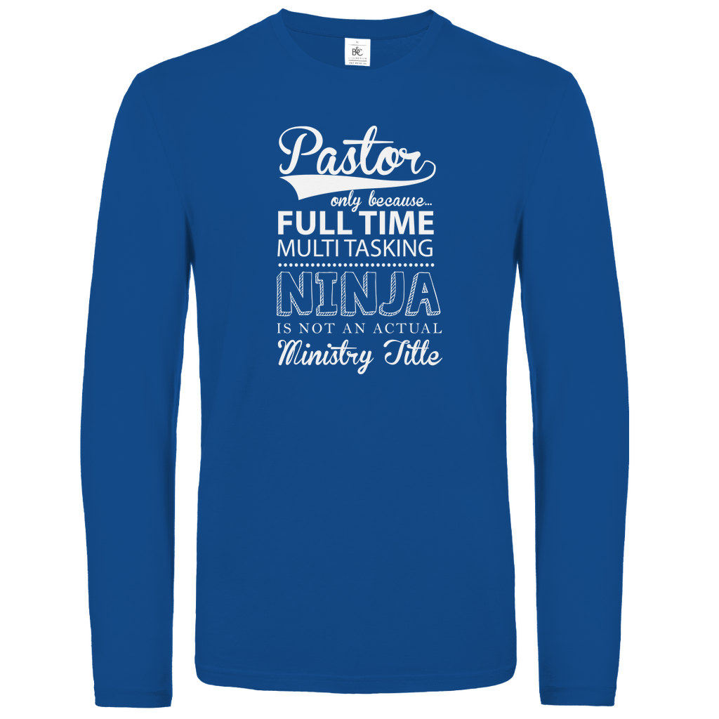 Full Time Multitasking Pastor christliches Unisex Langarmshirt