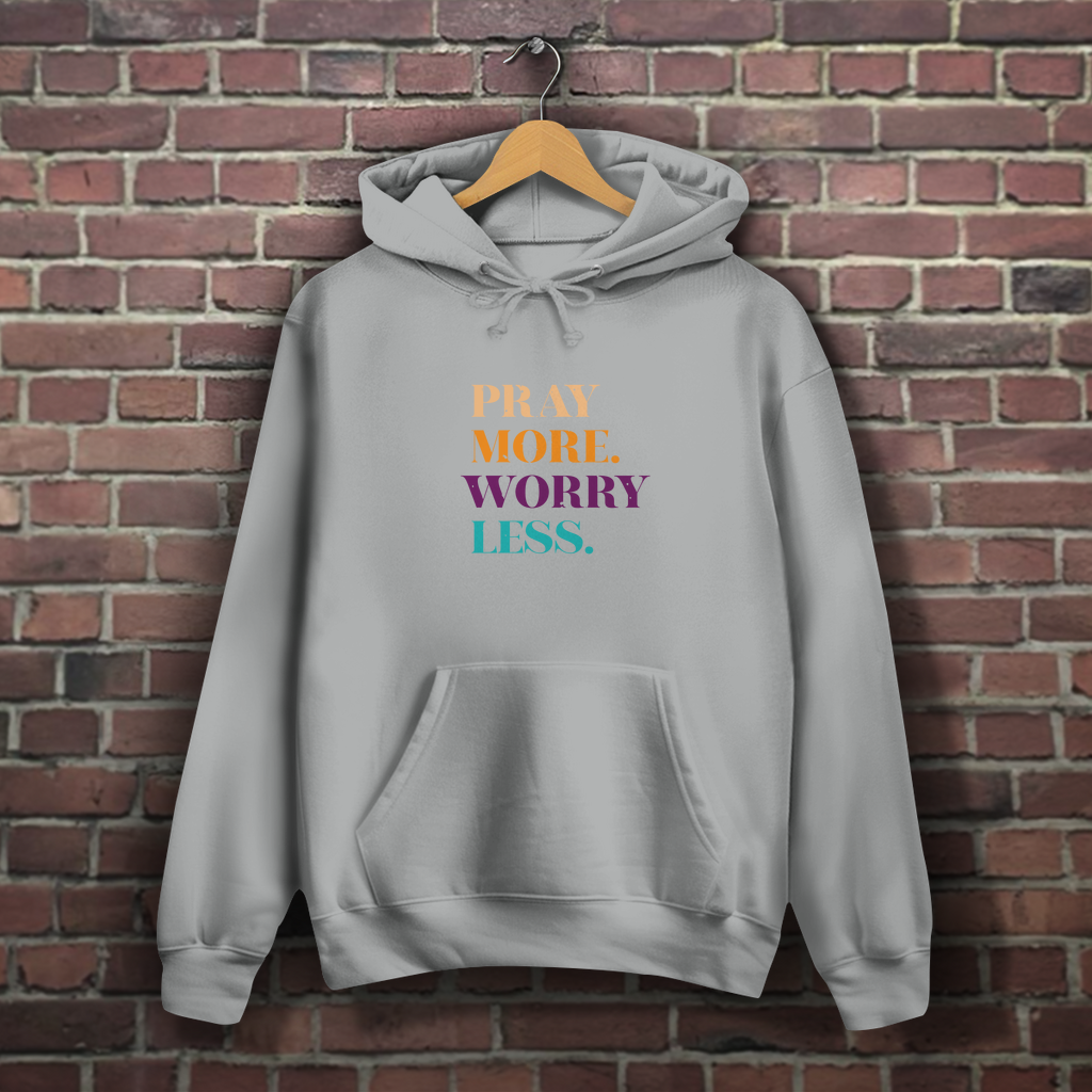 Pray More Worry Less - Christlicher Damen Hoodie