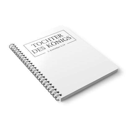 Tochter des Königs 2. Korinther 6,18 | Christliches Notizbuch Weiß | Christliche Geschenke | Gesegnet