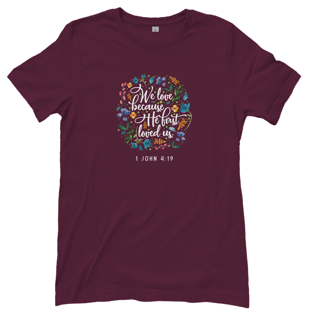 We love because he loves us Damen T-Shirt