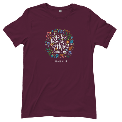 We love because he loves us Damen T-Shirt
