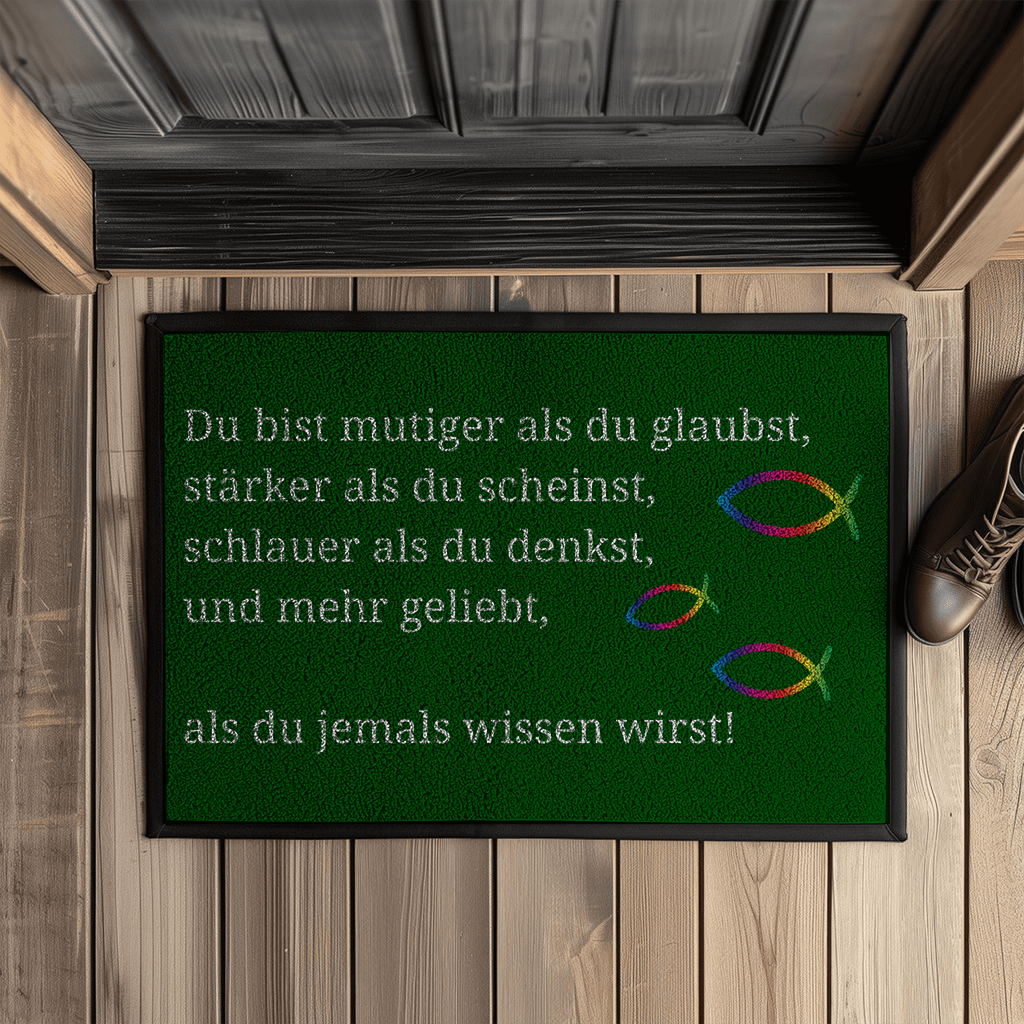 Du bist mutiger als du glaubst Christliche Fußmatte mit Gummirand