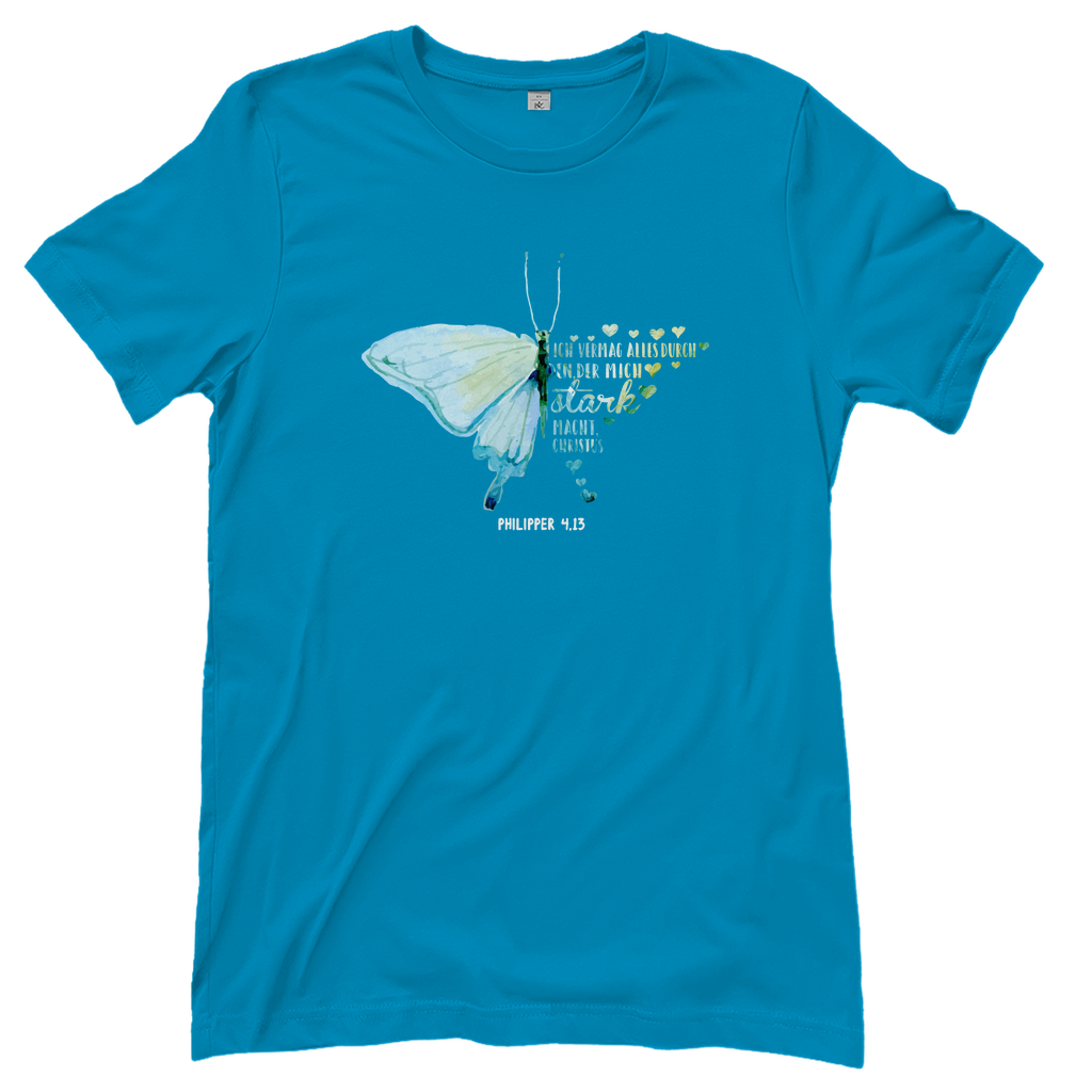 Ich bin stark durch Christus Philipper 4,13 Schmetterling Damen T-Shirt