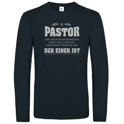Pastor und kein Wunderheiler  christliches Unisex Langarmshirt