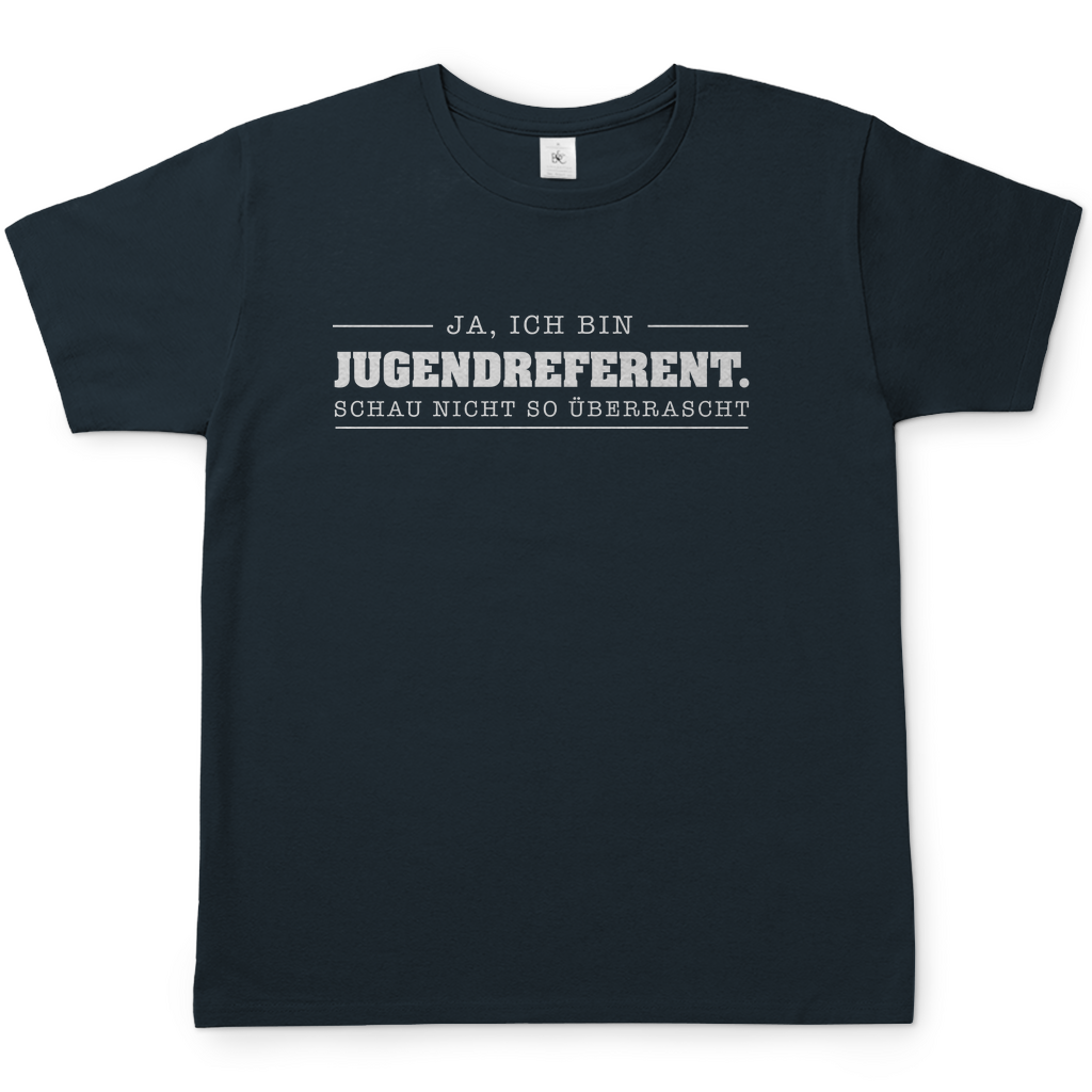 Ja, ich bin Jugendreferent Schau nicht so überrascht christliches Herren T-Shirt