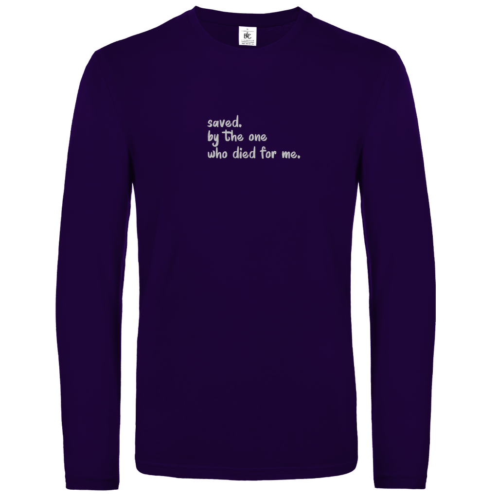 Saved by the one who died for me christliches Unisex Langarmshirt