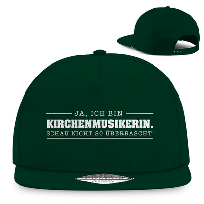 Ja ich bin Kirchenmusikerin schau nicht so überrascht christliche Snapback Cap