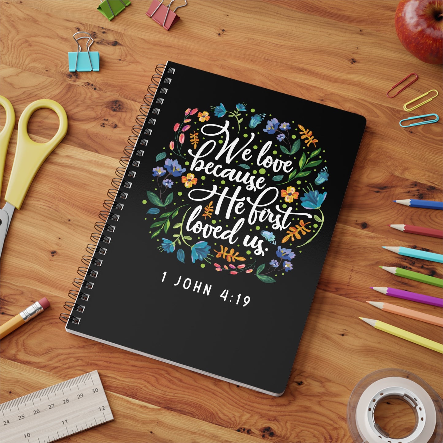We Love Because He Loved Us | Christliches Notizbuch | Christliche Geschenke | Gesegnet