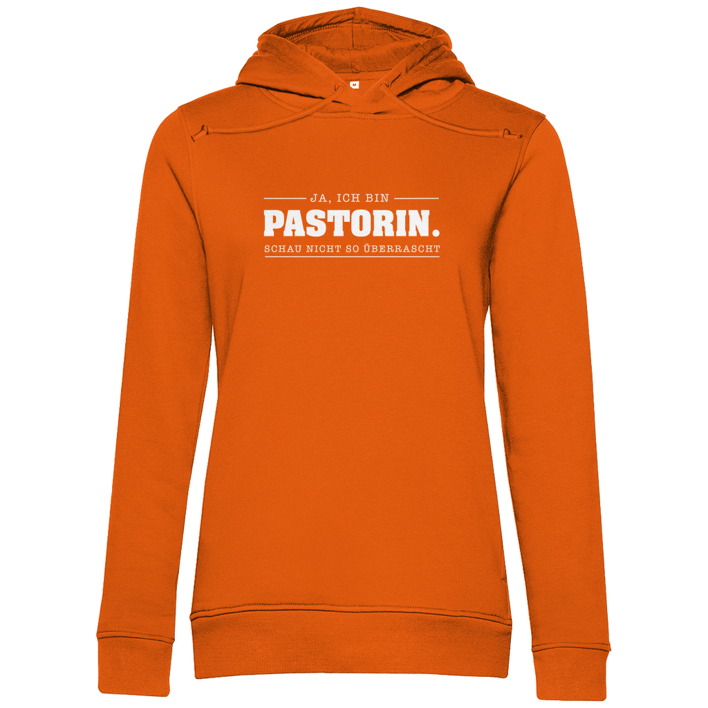 Ja ich bin Pastorin schau nicht so überrascht christlicher Damen Premium Bio Hoodie
