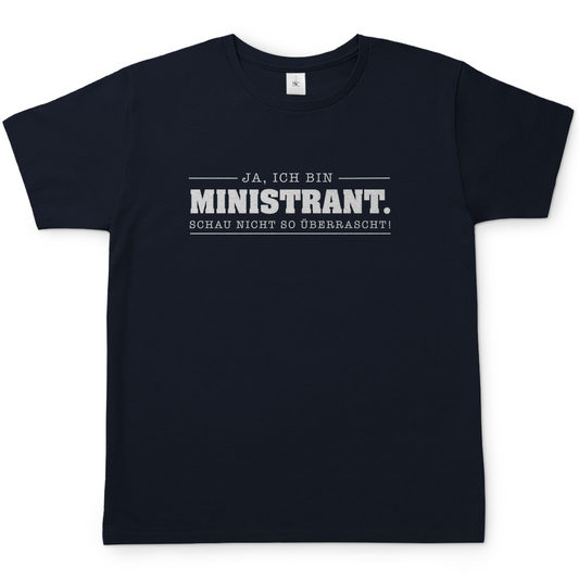 Ja, ich bin Ministrant Schau nicht so überrascht christliches Herren T-Shirt