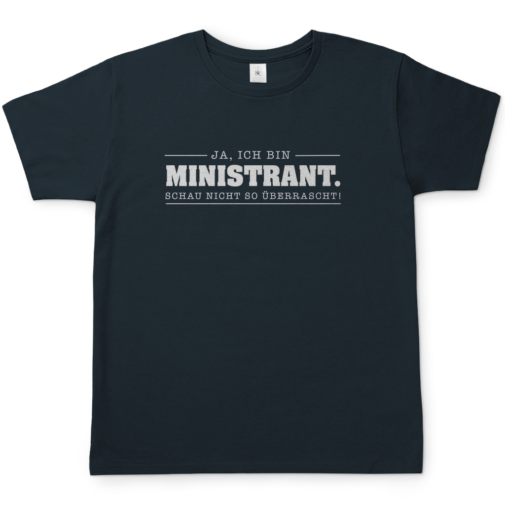 Ja, ich bin Ministrant Schau nicht so überrascht christliches Herren T-Shirt