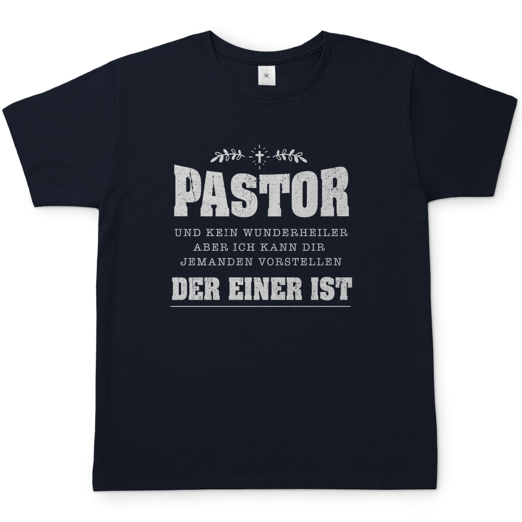 Pastor und kein Wunderheiler christliches Herren T-Shirt