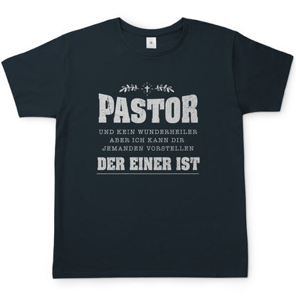 Pastor und kein Wunderheiler christliches Herren T-Shirt