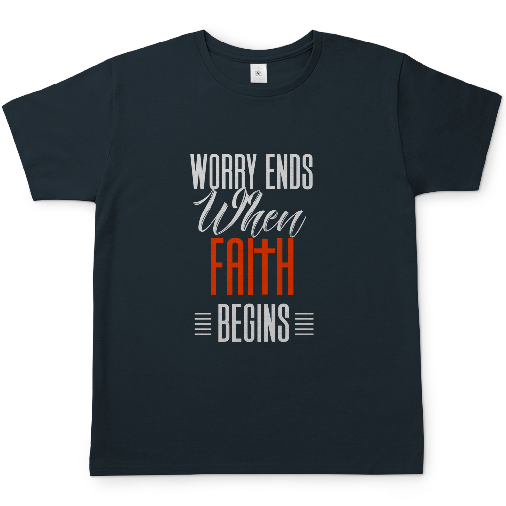 Worry Ends When Faith Begins christliches Herren T-Shirt