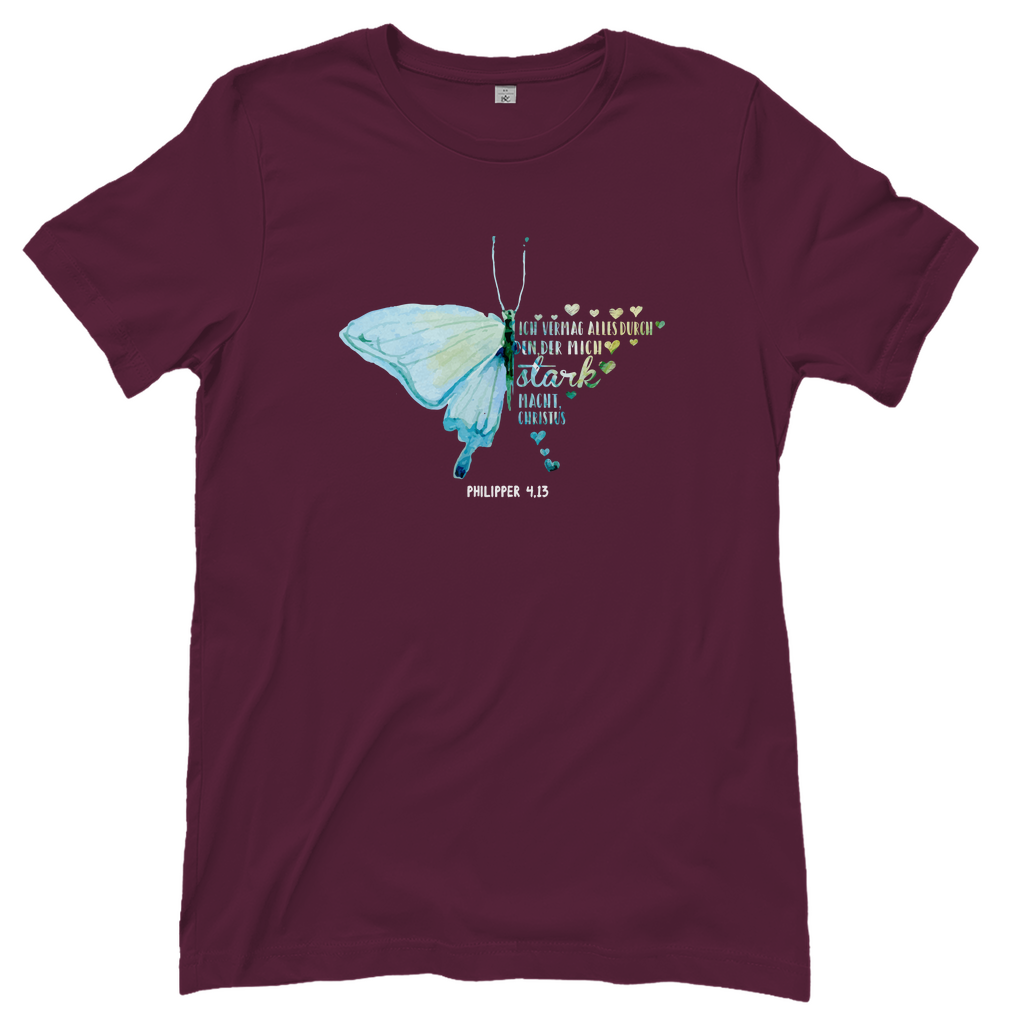 Ich bin stark durch Christus Philipper 4,13 Schmetterling Damen T-Shirt