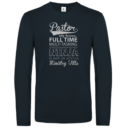 Full Time Multitasking Pastor christliches Unisex Langarmshirt