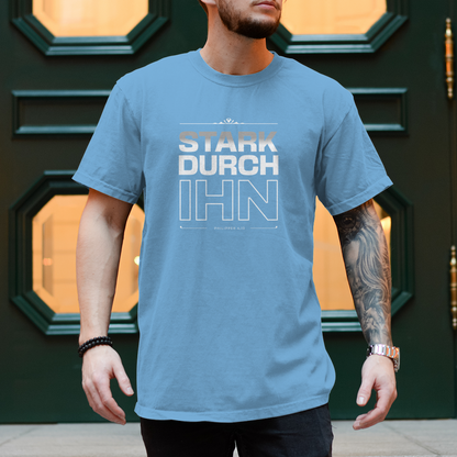 Stark durch Ihn | Christliches T-Shirt Herren | Christliche T-Shirts | Gesegnet