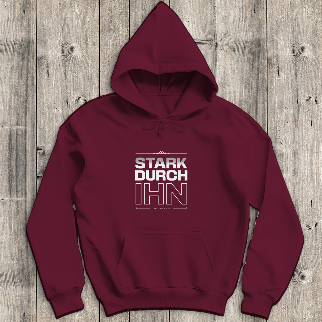 Stark durch Ihn | Christlicher Hoodie Herren | Christliche Hoodies | Gesegnet