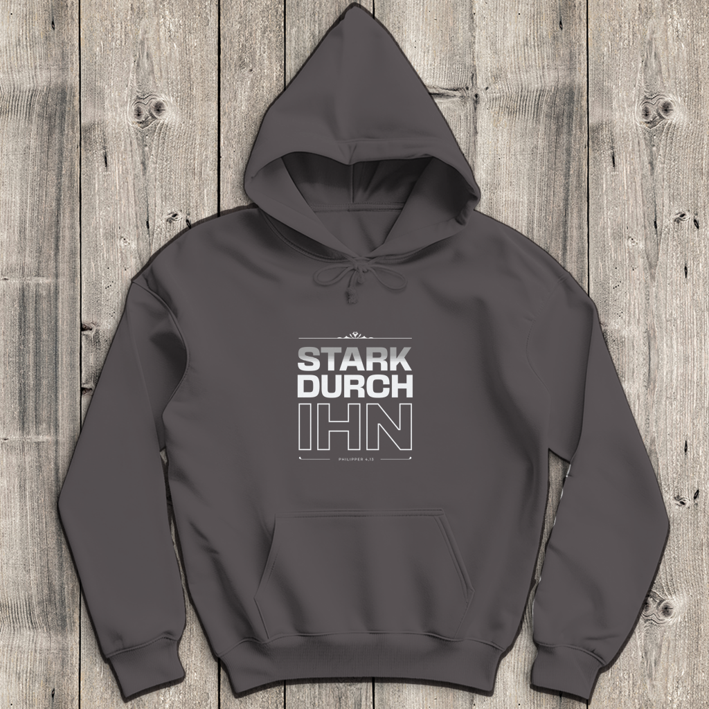 Stark durch Ihn | Christlicher Hoodie Herren | Christliche Hoodies | Gesegnet