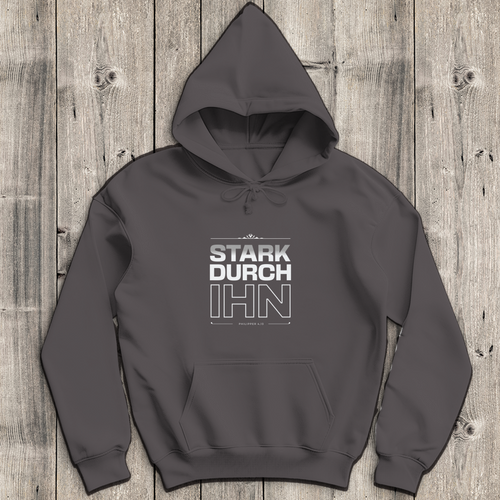 Stark durch Ihn | Christlicher Hoodie Herren | Christliche Hoodies | Gesegnet