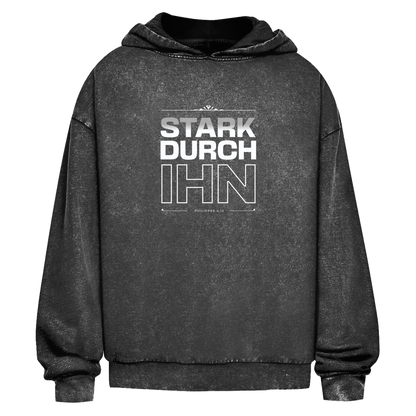 Stark durch Ihn | Christlicher Oversize Washed Hoodie | Christliche Hoodies | Gesegnet