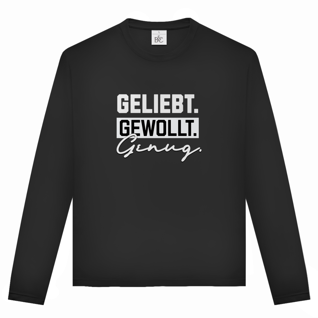 Geliebt Gewollt Genug | Christliches Langarmshirt Unisex | Christliche Kleidung | Gesegnet