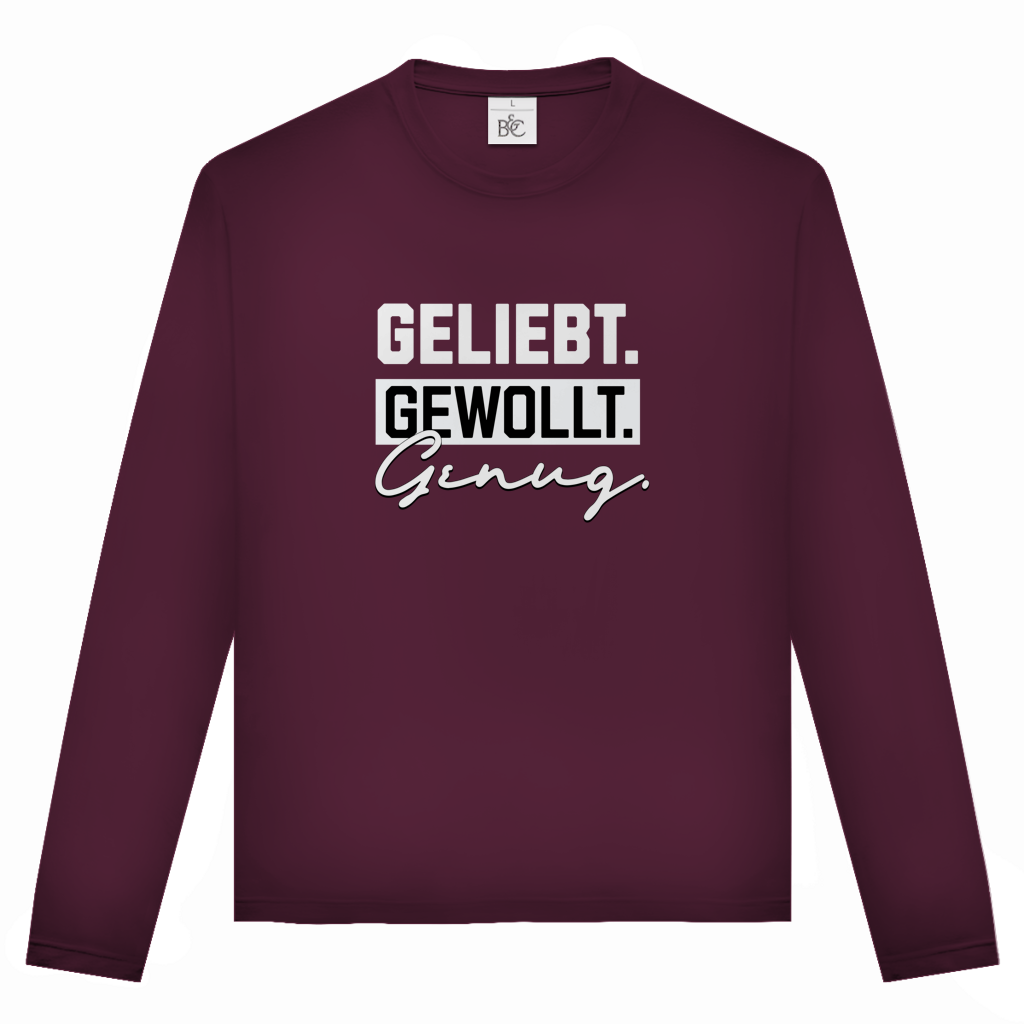 Geliebt Gewollt Genug | Christliches Langarmshirt Unisex | Christliche Kleidung | Gesegnet